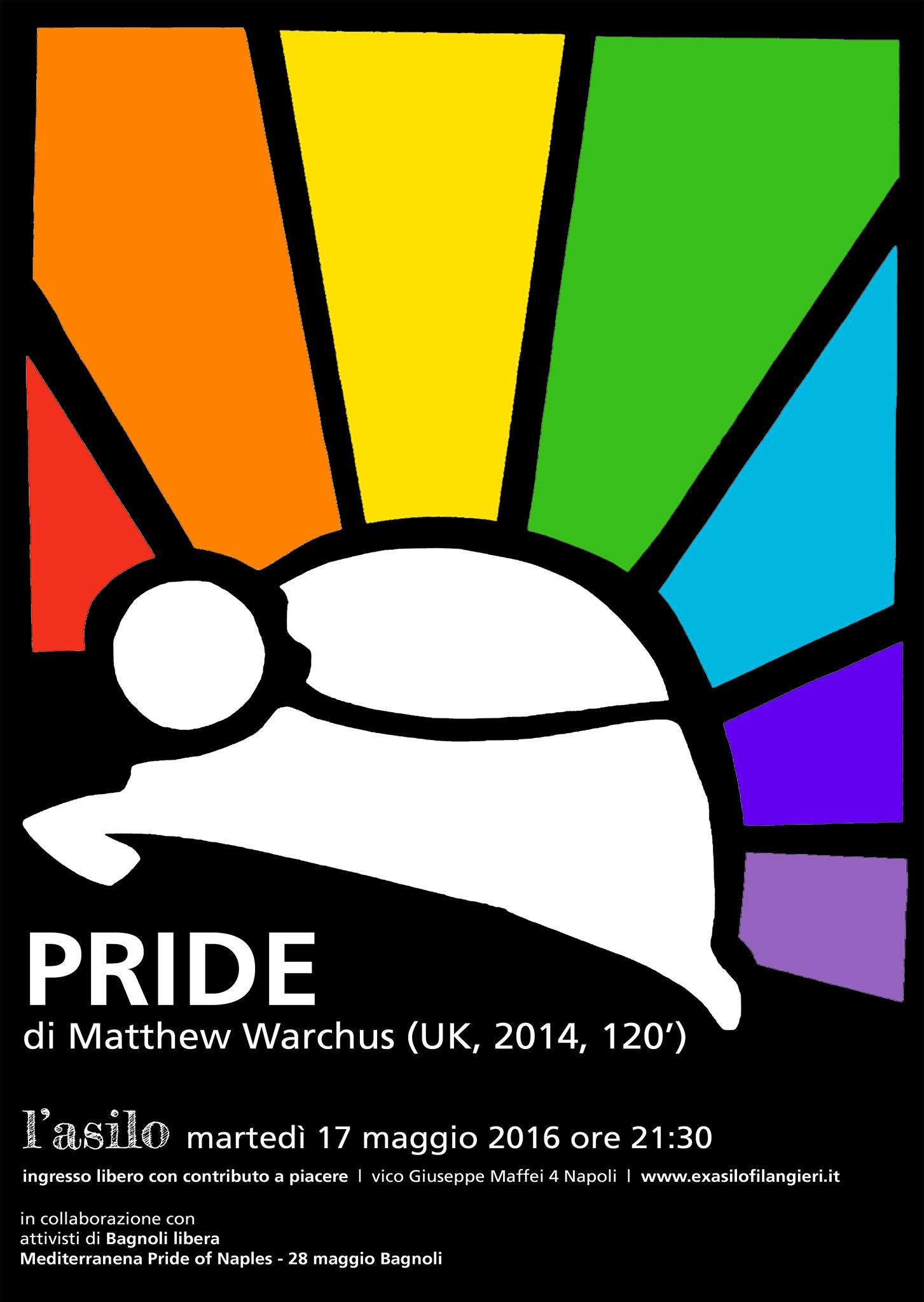 17 Maggio – Proiezione Film Pride Ex Asilo Filangieri