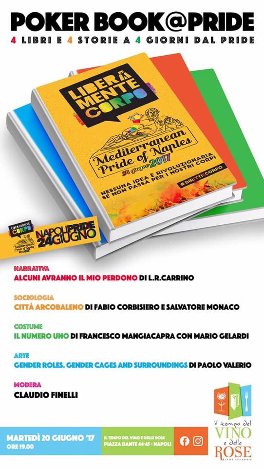 20 Giugno – 4 Libri a 4 giorni dal Pride. Poker Book@Pride al Tempo del Vino e delle Rose!