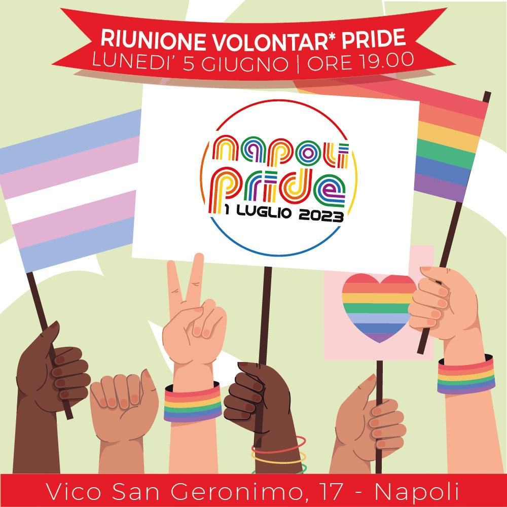 Riunione Volontrar* PRIDE Lunedì 5 giugno ore 19:00 Vico San Geronimo 17, Napoli